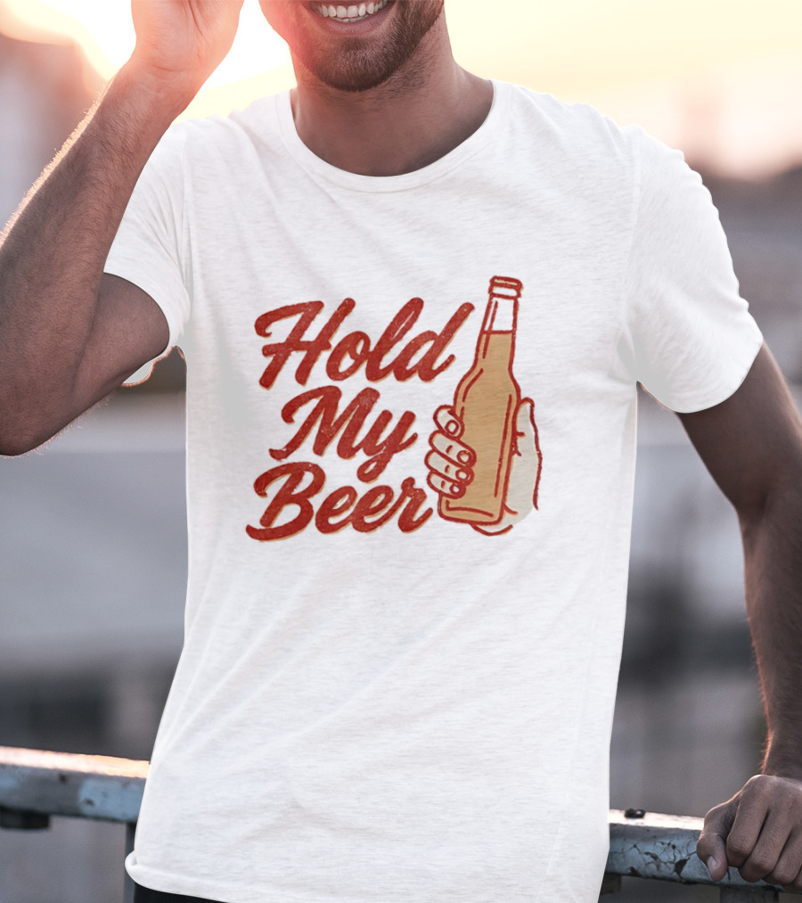 Hold My Beer Hand Holding Beer Bottle T-Shirt