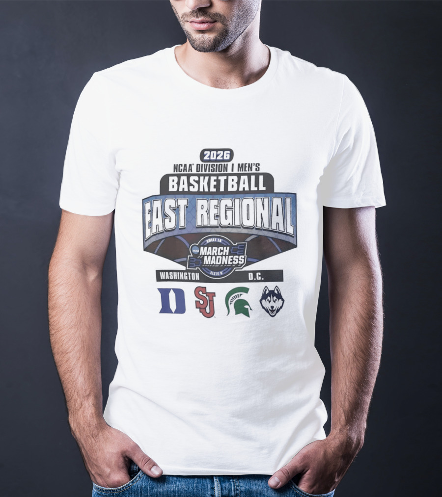 2026 NCAA Men's Basketball March Madness East Regional Washington DC Tournament Duke St John's Michigan State Villanova T-Shirt