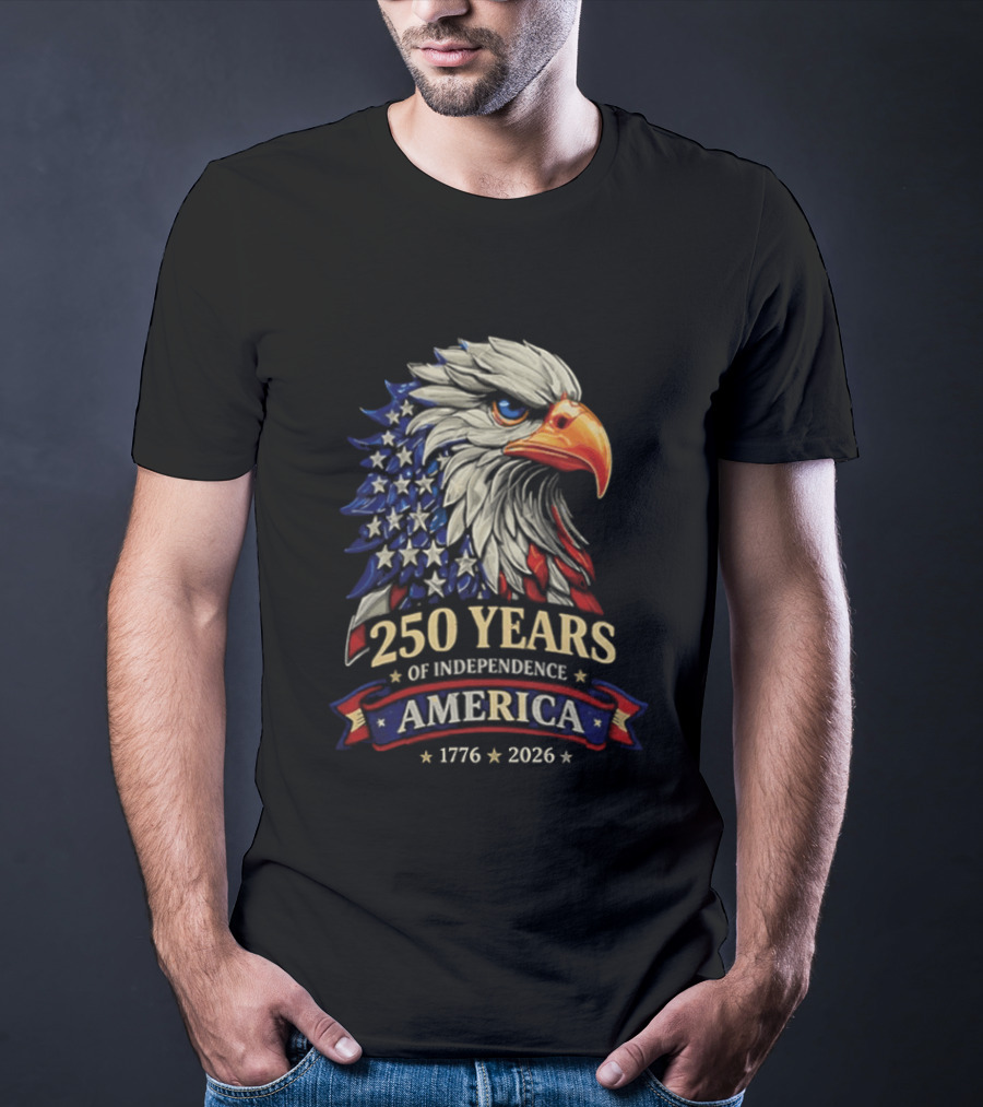 250 Years Of Independence America 1776 2026 Bald Eagle Celebration T-Shirt