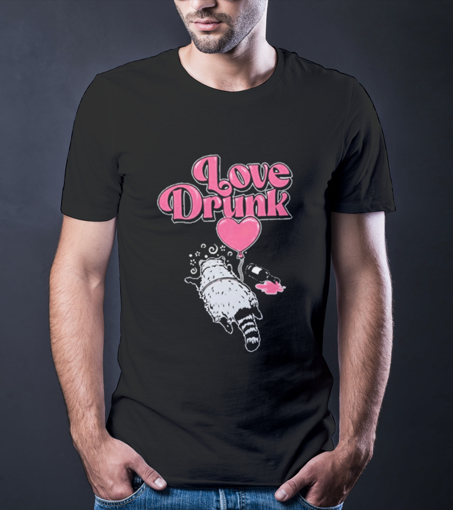 Love Drunk Raccoon Pink Heart Balloon And Bottle T-Shirt