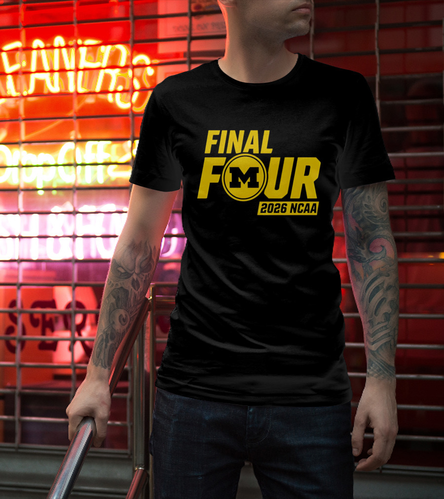 Michigan Wolverines Final Four 2026 NCAA Basketball March Madness T-Shirt