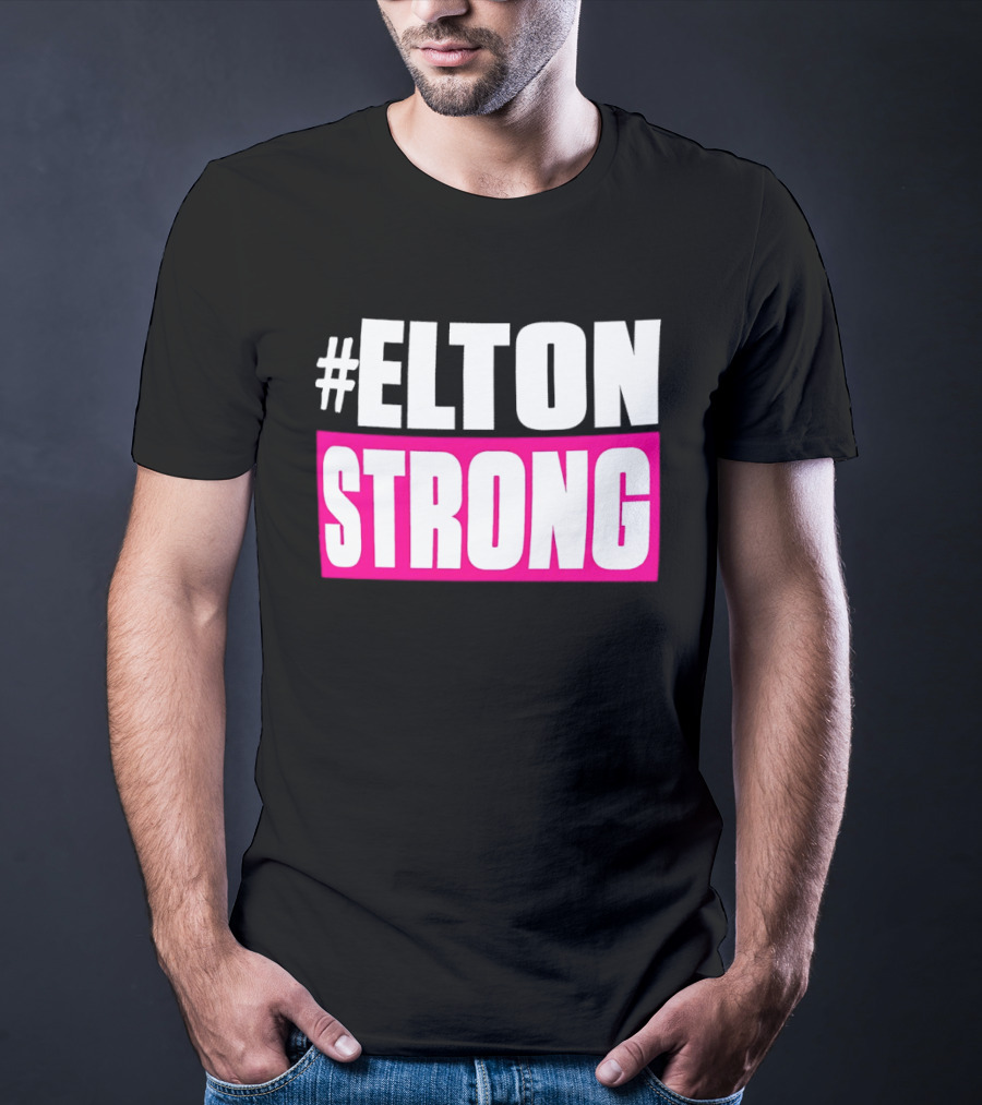 #Elton Strong Support Movement T-Shirt