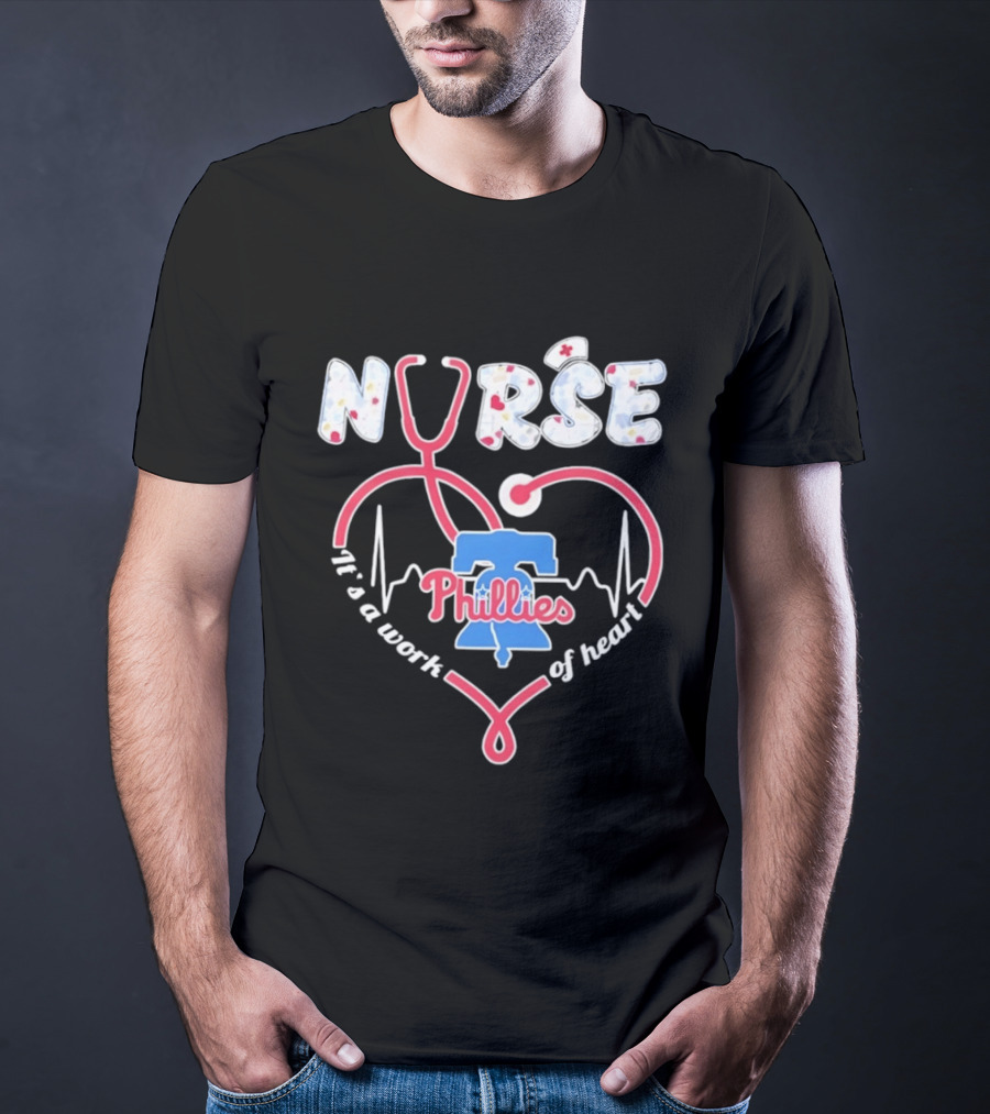 Philadelphia Phillies Nurse It's A Work Of Heart Stethoscope T-Shirt
