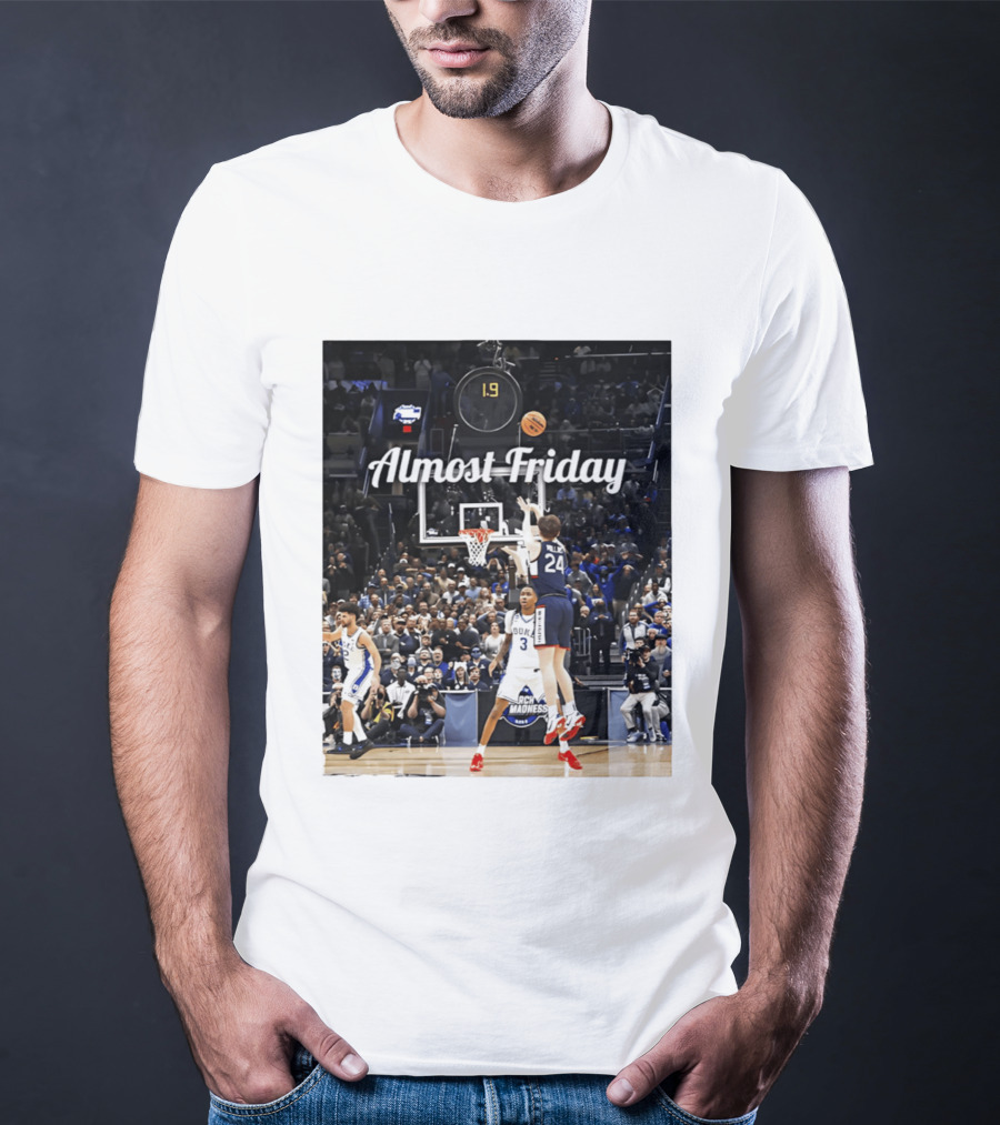 Almost Friday March Madness Basketball Buzzer Beater 2026 T-Shirt