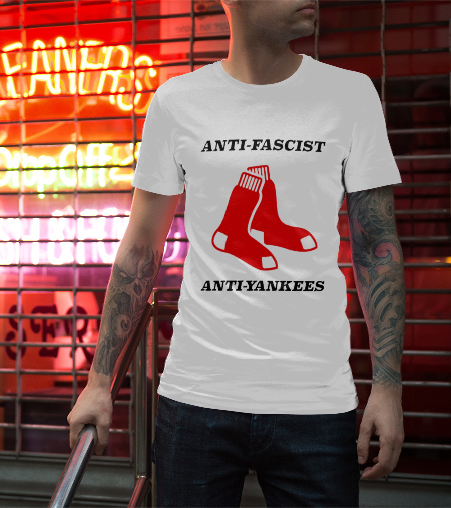 Anti Fascist Anti Yankees Red Socks T-Shirt