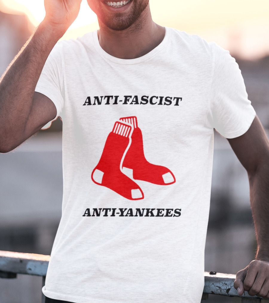 Anti Fascist Anti Yankees Red Socks T-Shirt