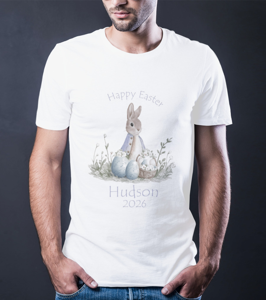 Happy Easter Hudson 2026 Bunny With Eggs And Basket T-Shirt
