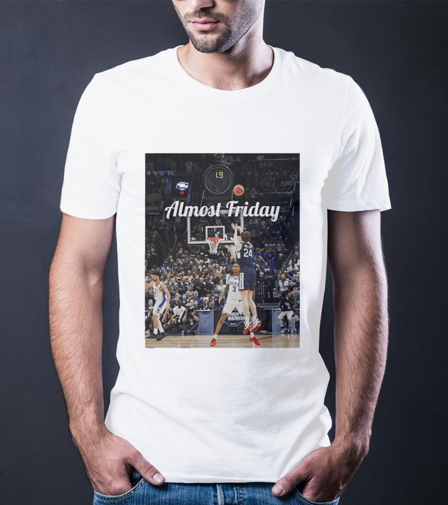 Braylon Mullins Almost Friday UConn Huskies Game Winning Shot Against Duke March Madness T-Shirt