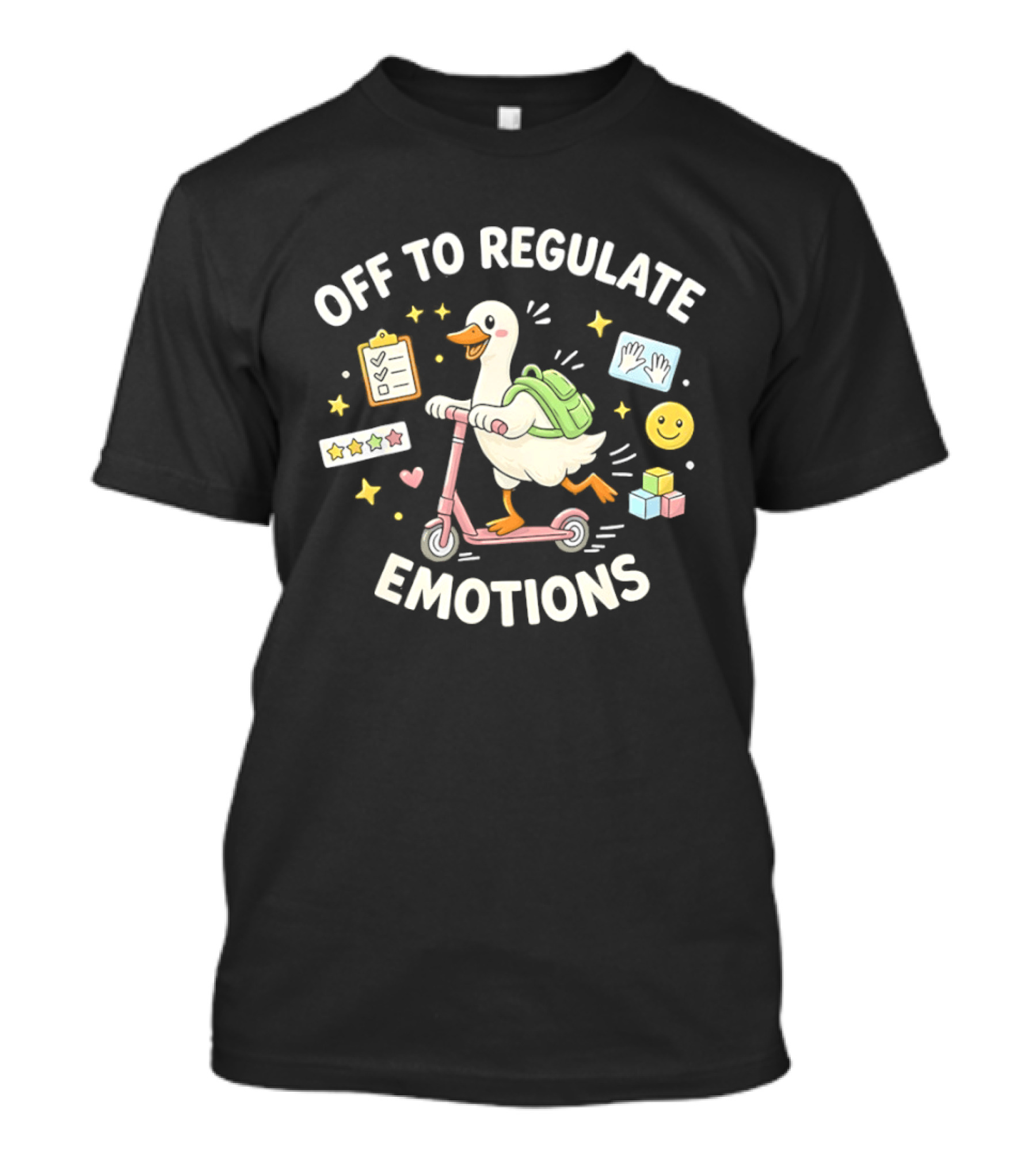 Off To Regulate Emotions Goose Riding Scooter With Backpack Stars Clipboard Blocks T-Shirt
