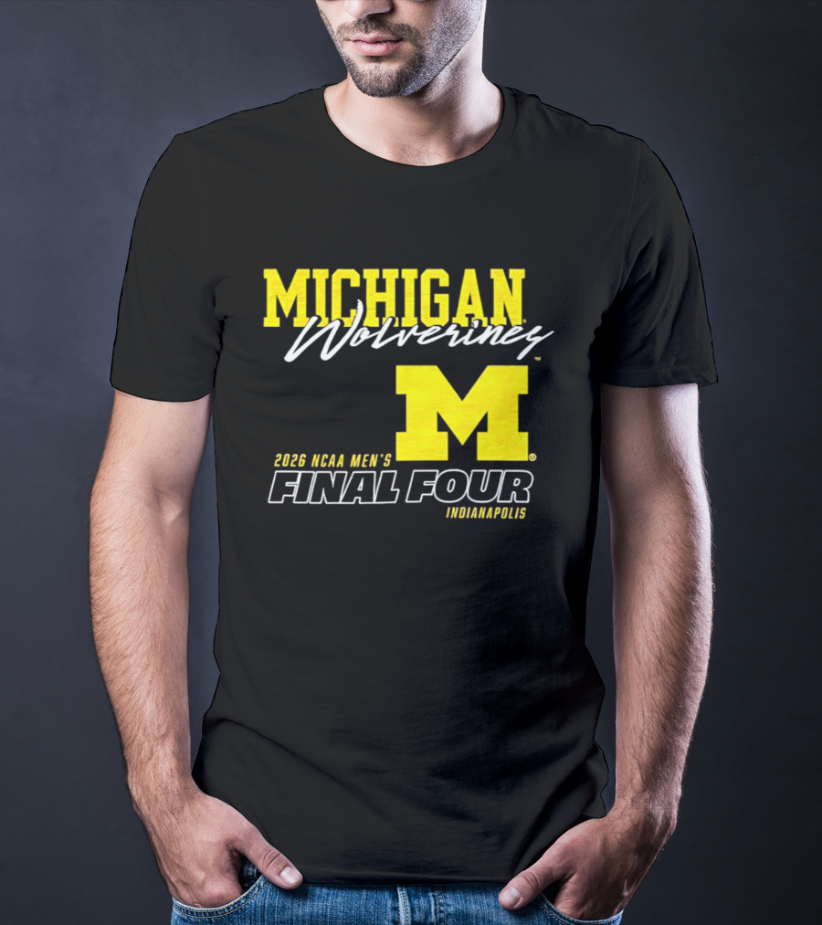 Michigan Wolverines 2026 NCAA Men's Final Four Indianapolis T-Shirt