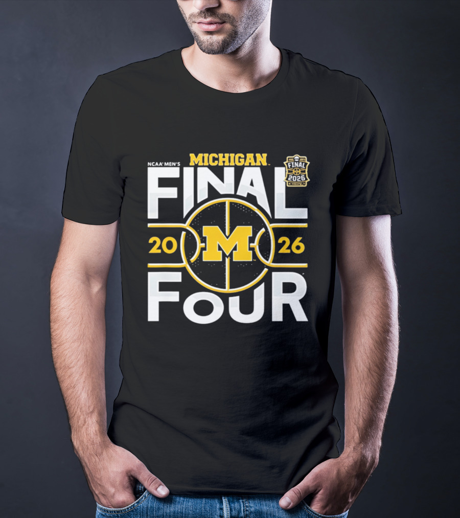 NCAA Men's Michigan Wolverines 2026 Final Four March Madness T-Shirt