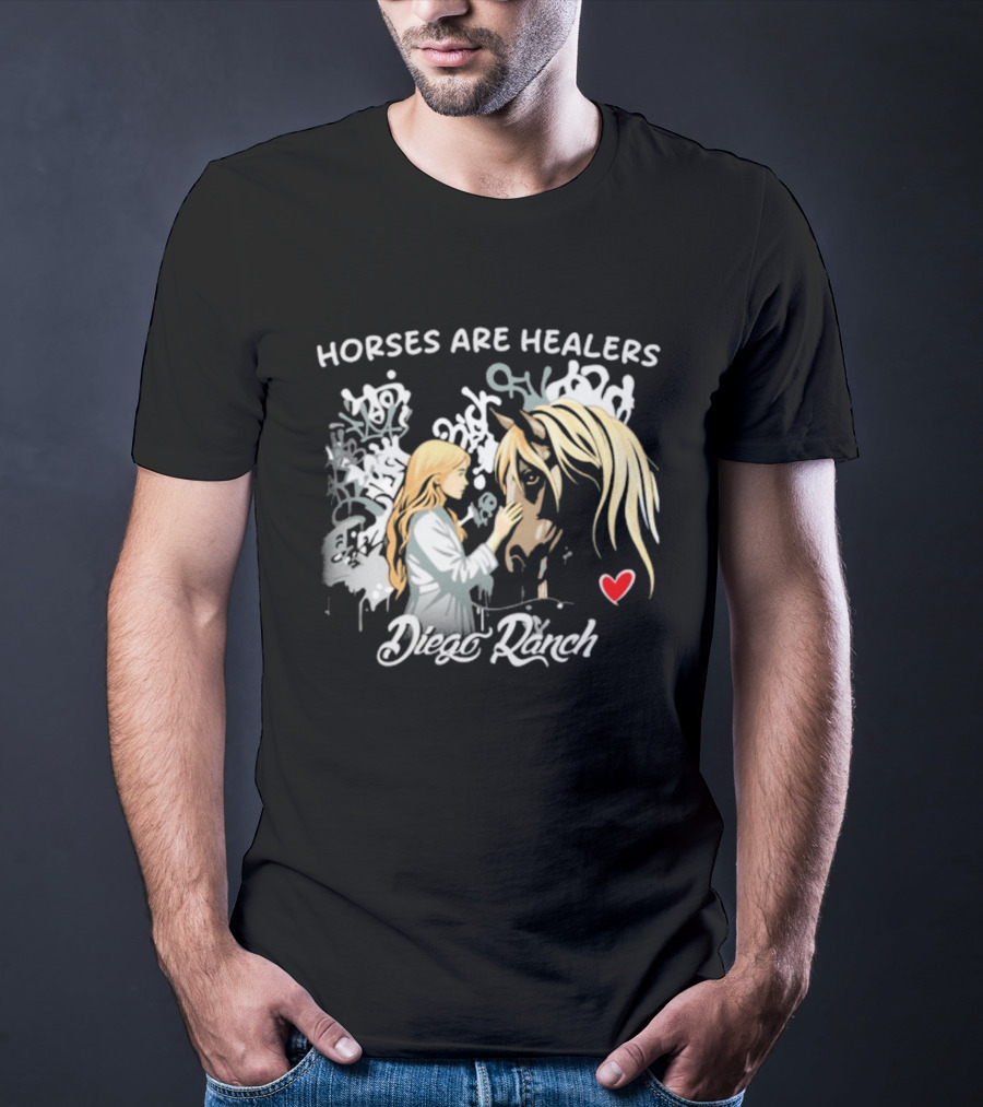 Horses Are Healers Diego Ranch Heartfelt Connection T-Shirt