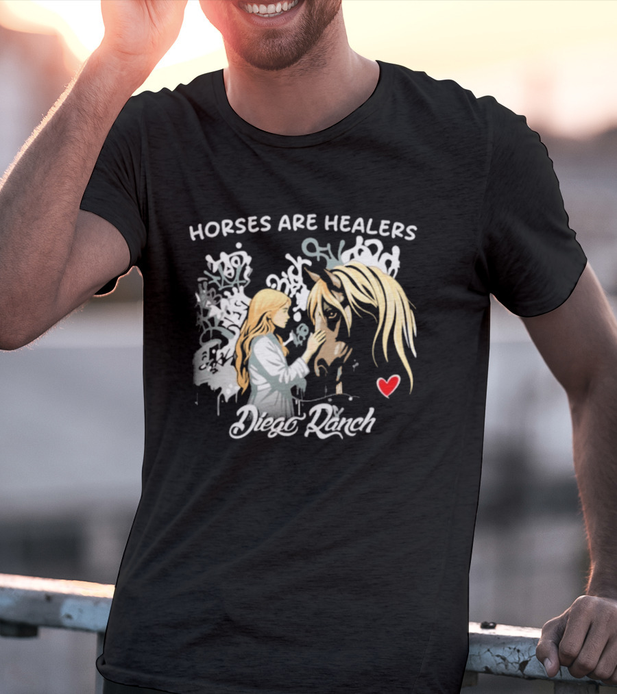 Horses Are Healers Diego Ranch Heartfelt Connection T-Shirt
