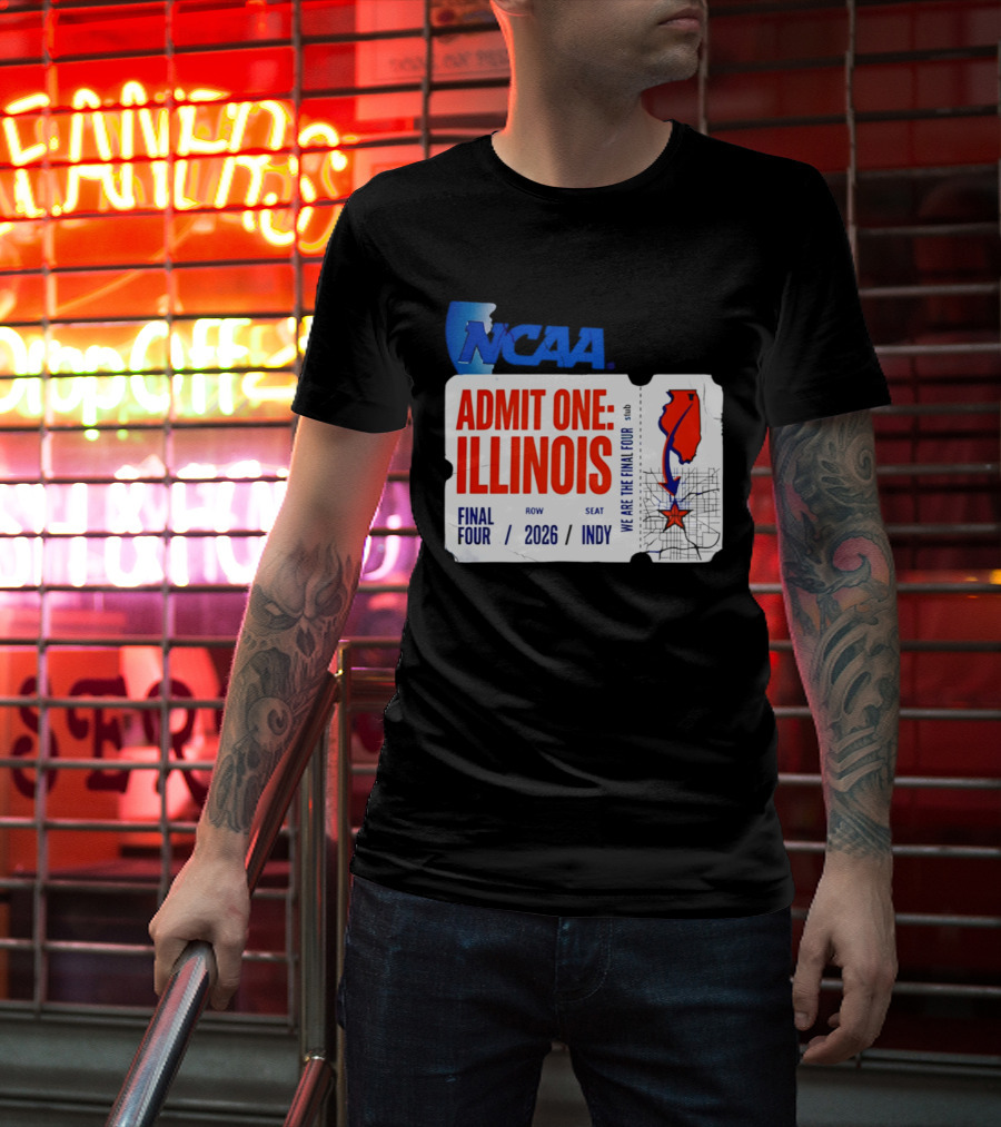 NCAA Admit One Illinois Final Four 2026 Indy T-Shirt