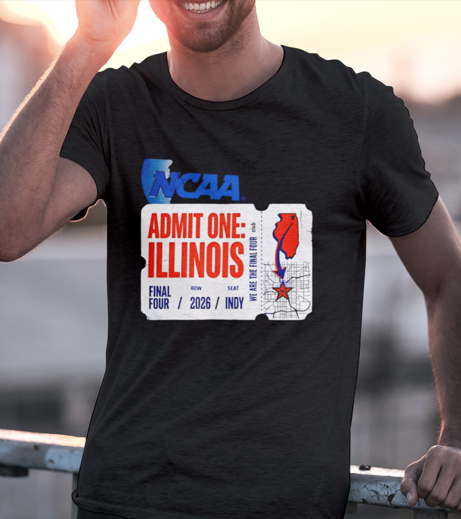 NCAA Admit One Illinois Final Four 2026 Indy T-Shirt