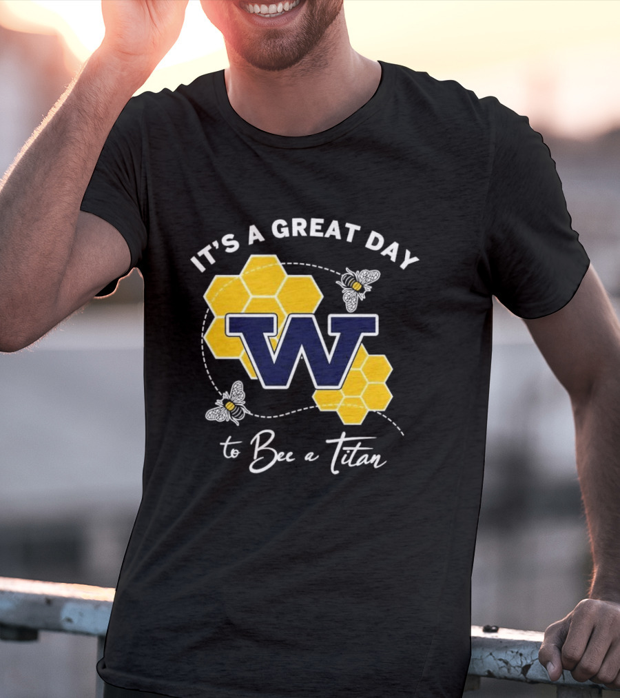 It's A Great Day To Bee A Titan W Honeycomb And Bees T-Shirt