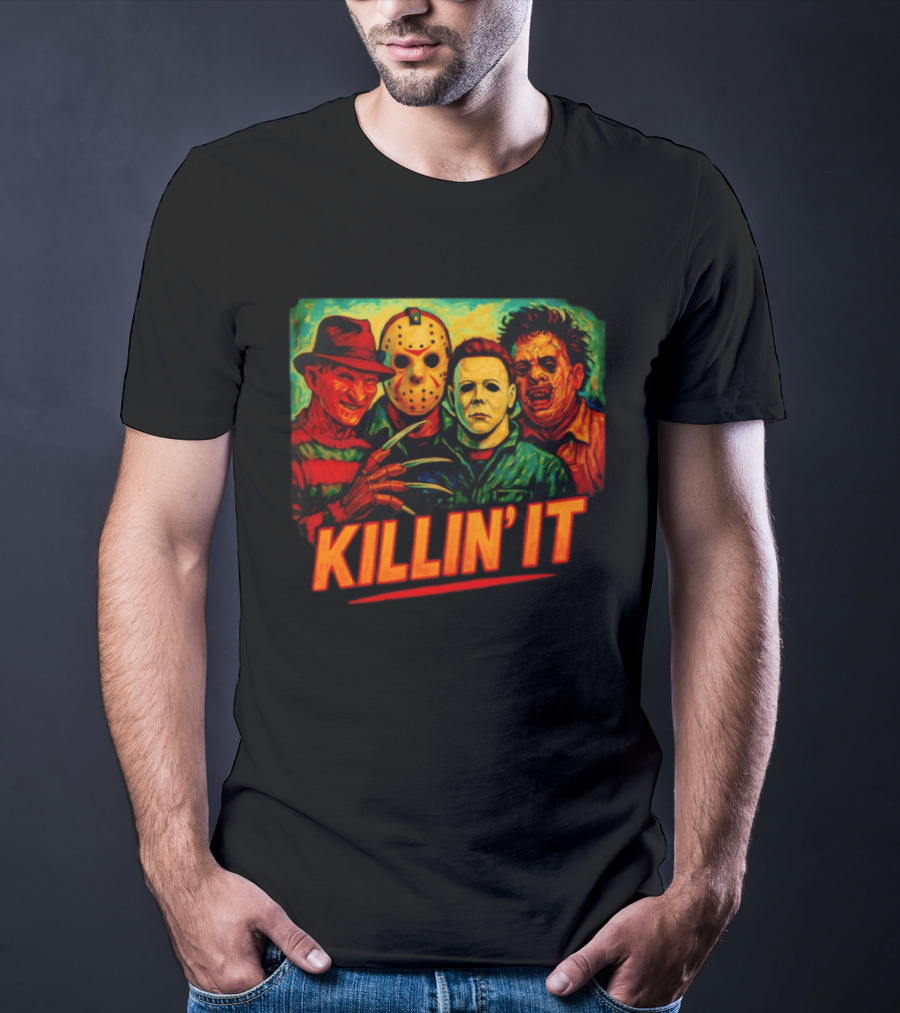 Killin' It Freddy Jason Michael Leatherface Horror Movie Characters T-Shirt