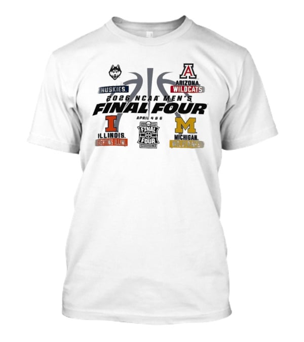 2026 NCAA Men's Final Four UConn Huskies Arizona Wildcats Illinois Fighting Illini Michigan Wolverines April 4 6 Basketball T-Shirt