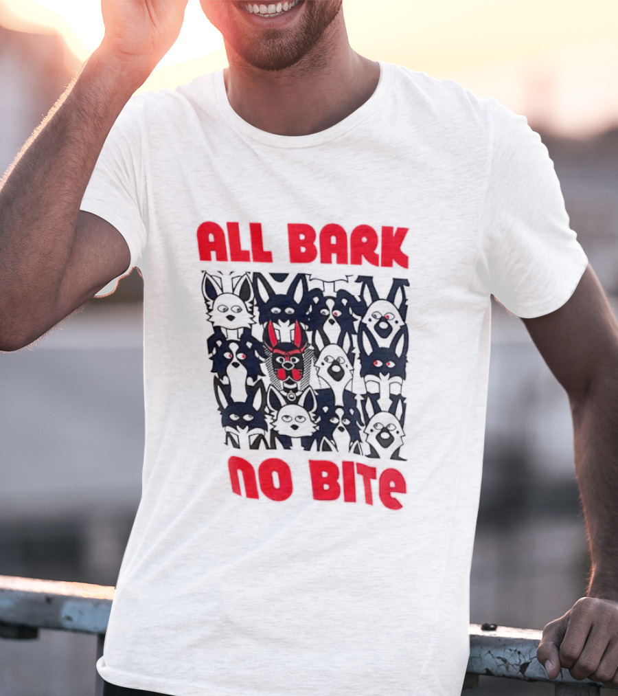 All Bark No Bite Bold Red Text Dark Canine Faces T-Shirt