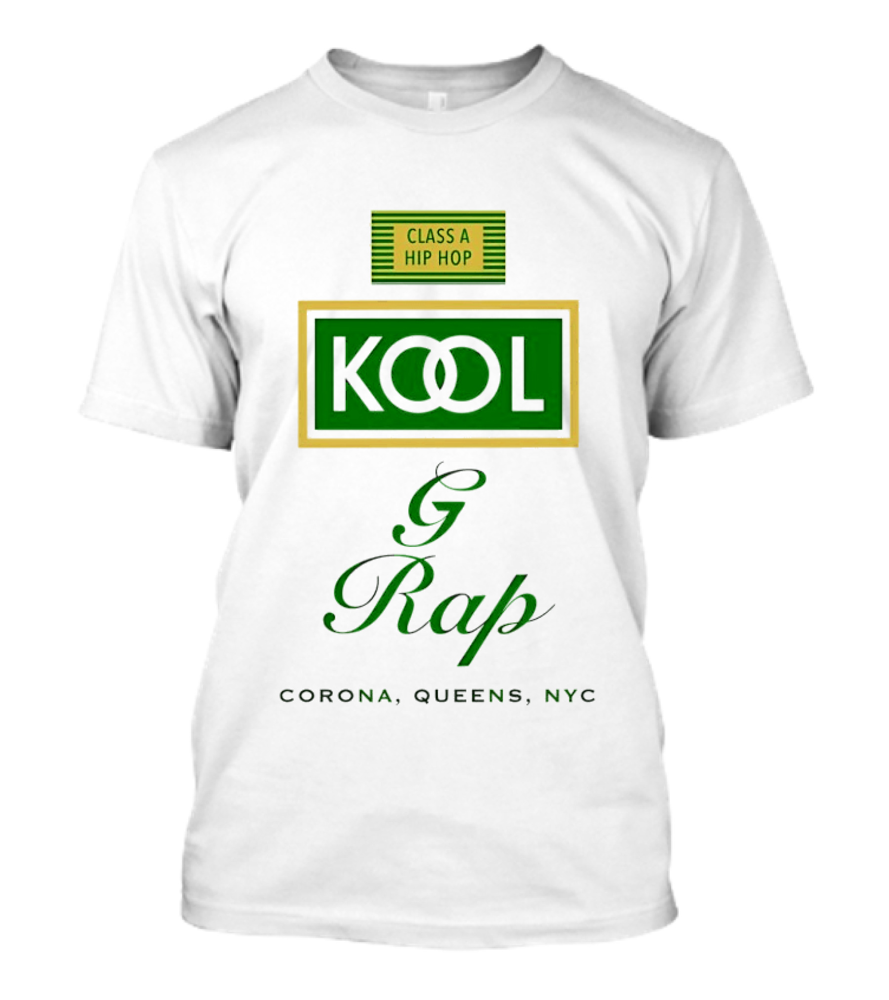 Class A Hip Hop Kool G Rap Corona Queens NYC T-Shirt