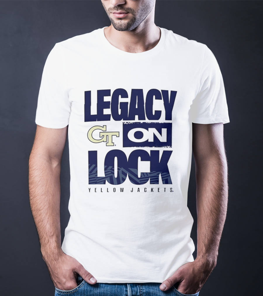 Georgia Tech GT Legacy On Lock Yellow Jackets 2026 March Madness T-Shirt