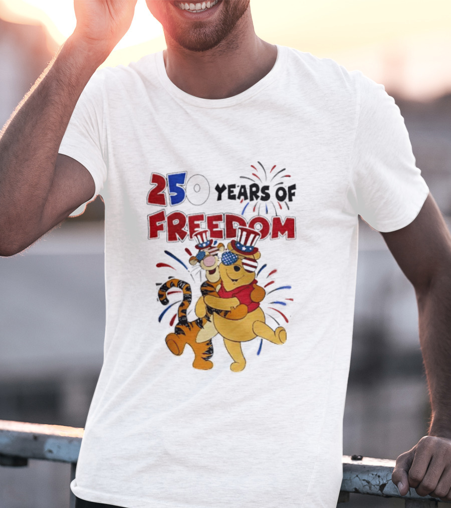 250 Years Of Freedom Winnie The Pooh And Tiger Celebration T-Shirt