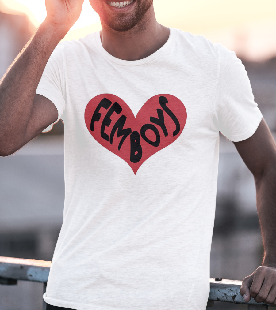 Femboys Heart Shape Bold Letters T-Shirt