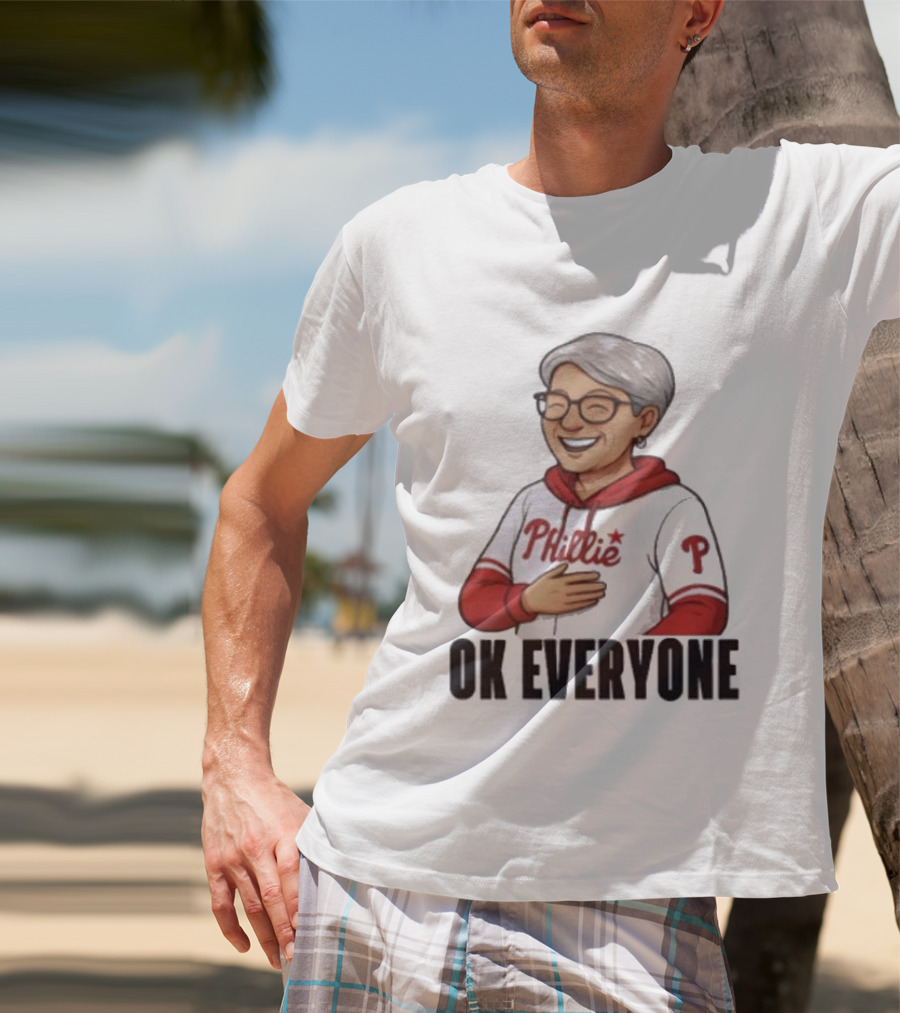 Phillies Karen Ok Everyone P Baseball Fun T-Shirt