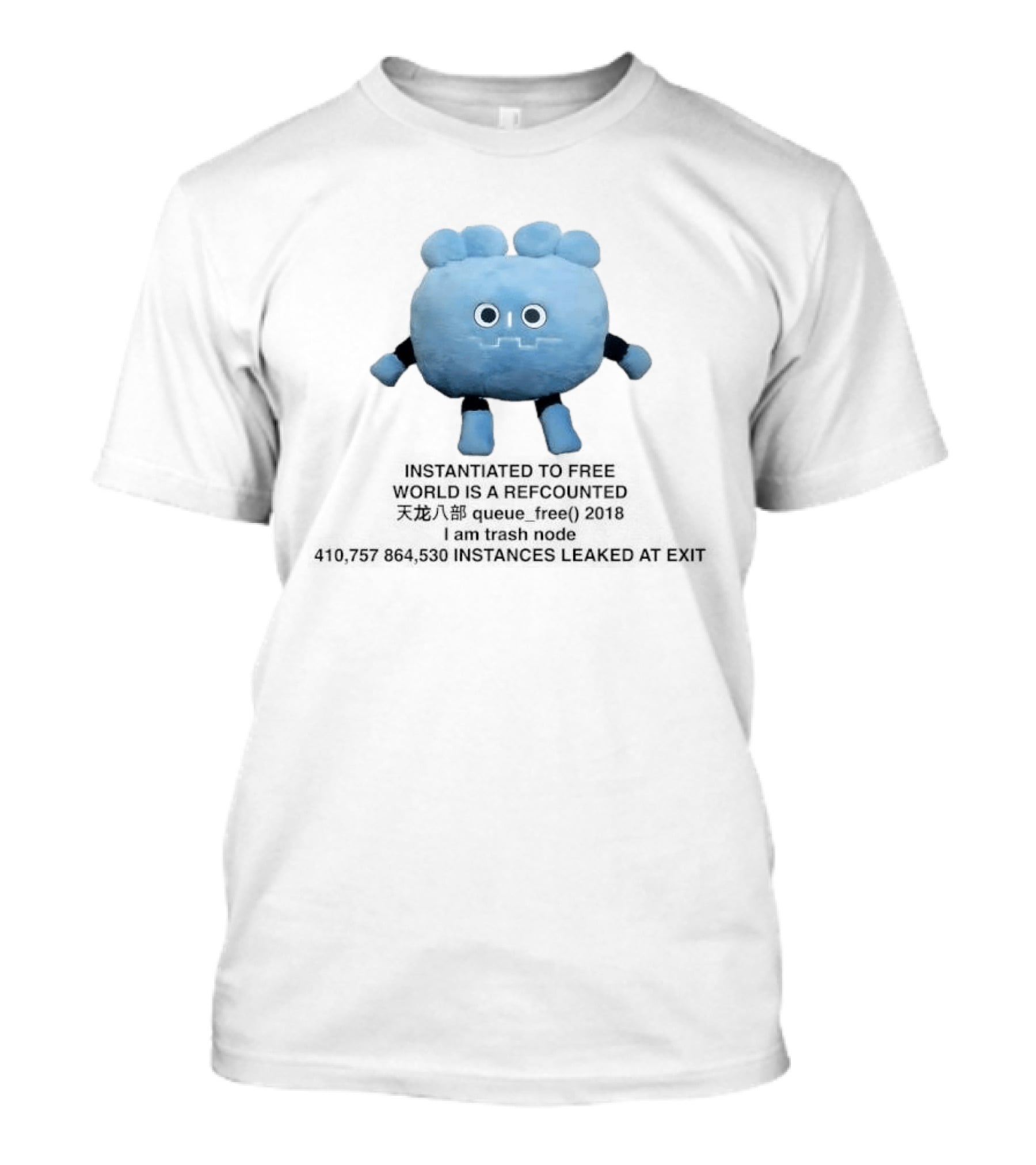Godot Instantiated To Free World Is Refcounted T-Shirt