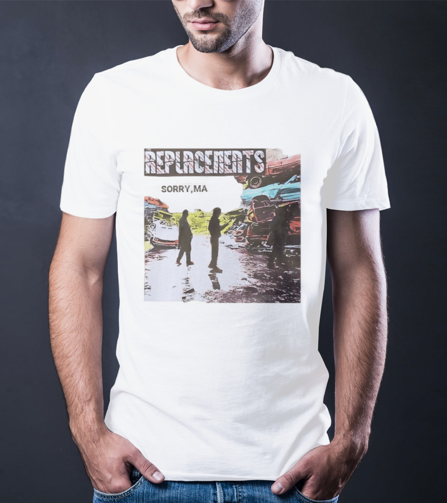 Replacements Sorry Ma Forgot To Take Out The Trash Album Cover Rustic Junkyard Scene T-Shirt