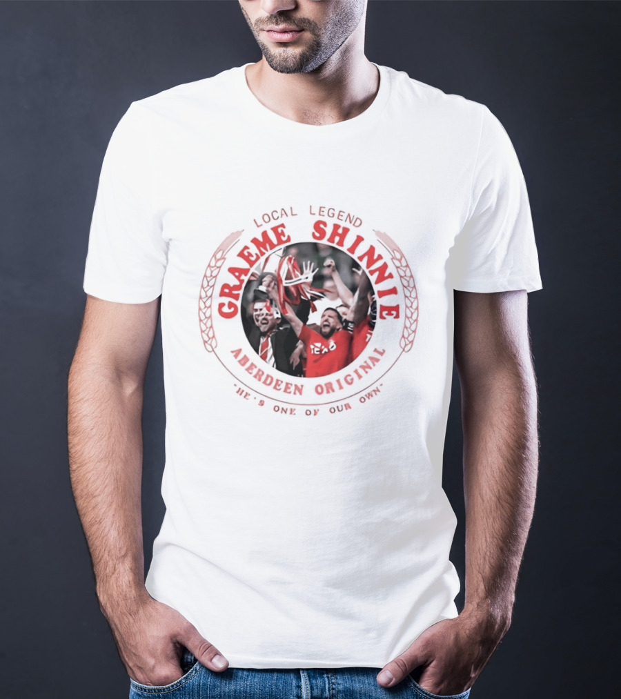 Local Legend Graeme Shinnie Aberdeen Original Football 100% One Of Our Own T-Shirt