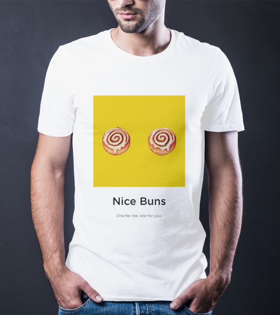 Nice Buns One For Me One For You Cinnamon Roll Pair T-Shirt