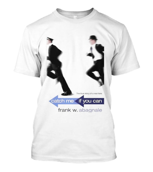 Catch Me If You Can Frank W. Abagnale Chase T-Shirt