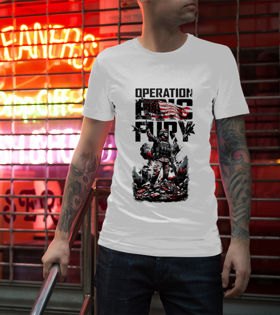 Operation Fury American Flag Soldier Warrior 2026 T-Shirt