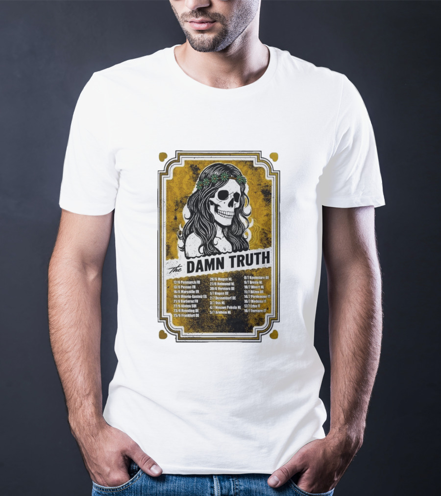 The Damn Truth 2026 European Tour Skull Art Dates France Germany Italy Belgium Netherlands T-Shirt
