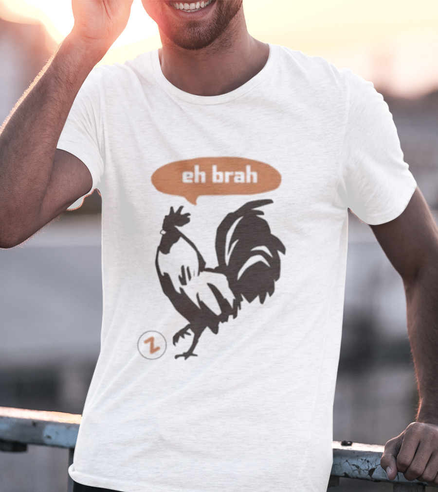 Zippys Eh Brah Rooster Speech Bubble T-Shirt