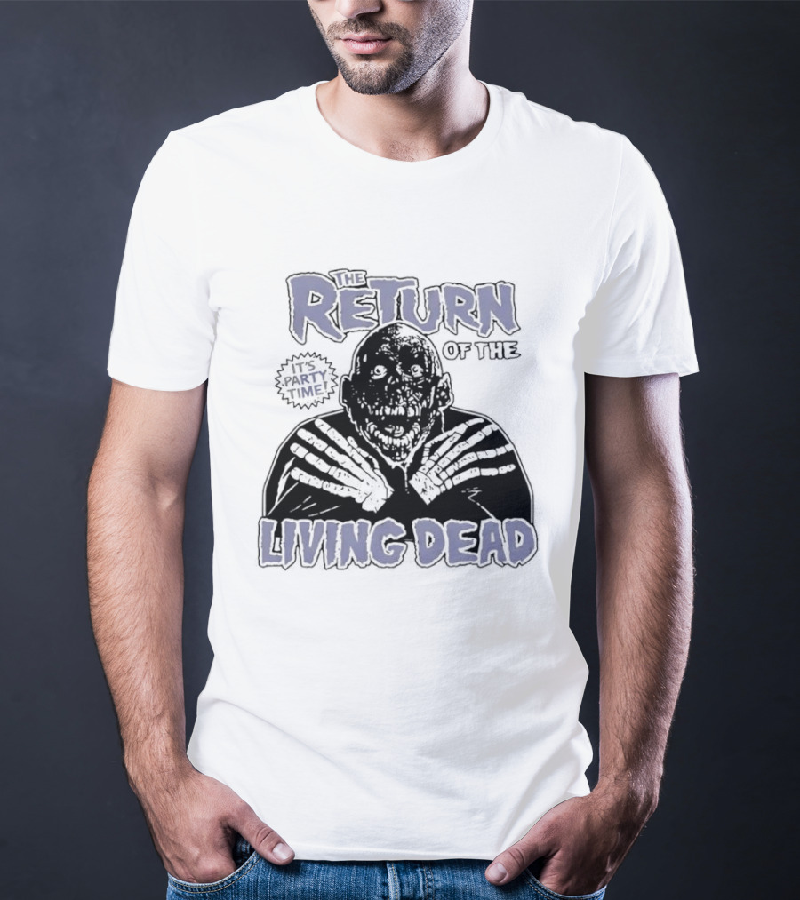 The Return Of The Living Dead It's Party Time Horror T-Shirt