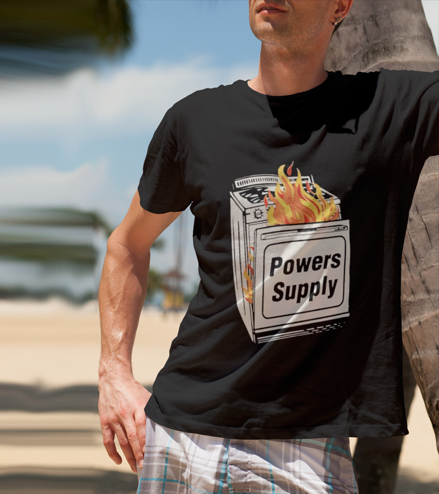 Burning Powers Supply Flaming Stove T-Shirt