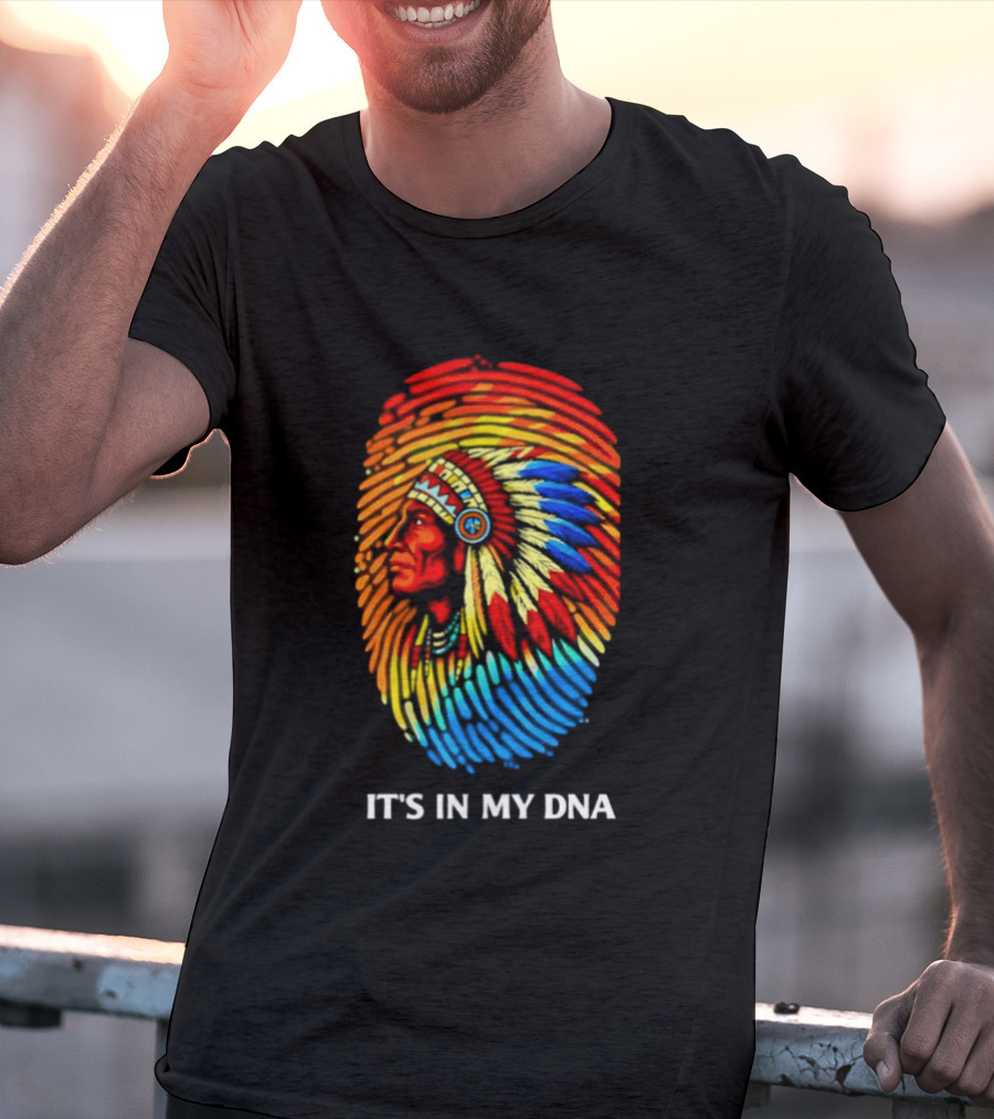 It's In My DNA Native American Feathered Headdress T-Shirt