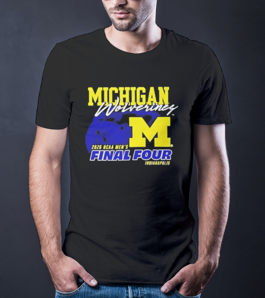 Michigan Wolverines 2026 NCAA Men's Final Four Indianapolis T-Shirt