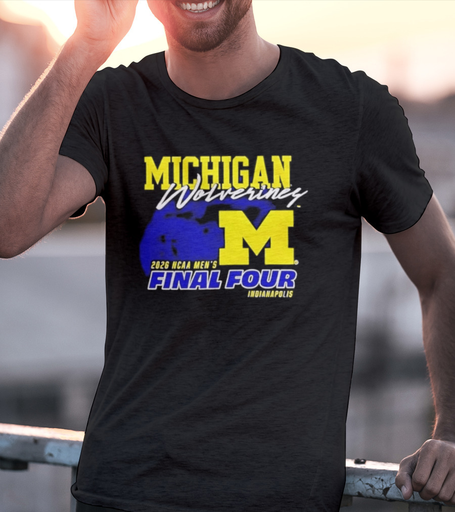 Michigan Wolverines 2026 NCAA Men's Final Four Indianapolis T-Shirt
