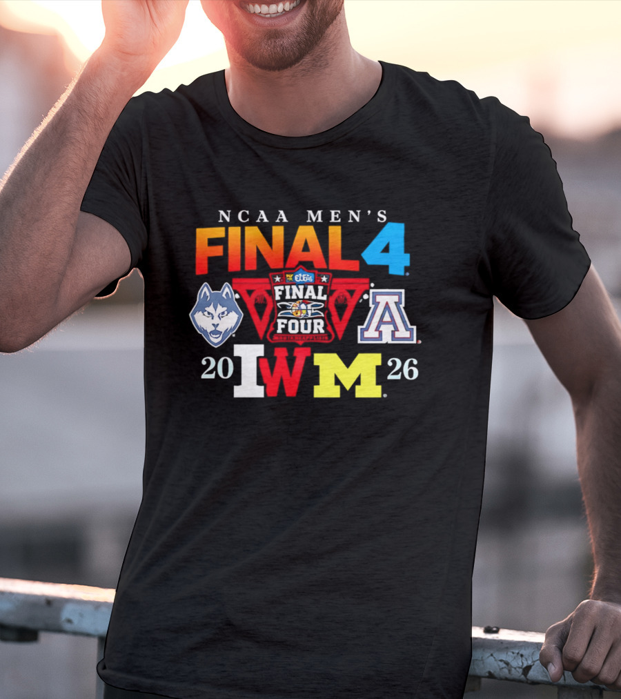 NCAA Men's Final Four 2026 UConn Arizona Wisconsin Michigan T-Shirt