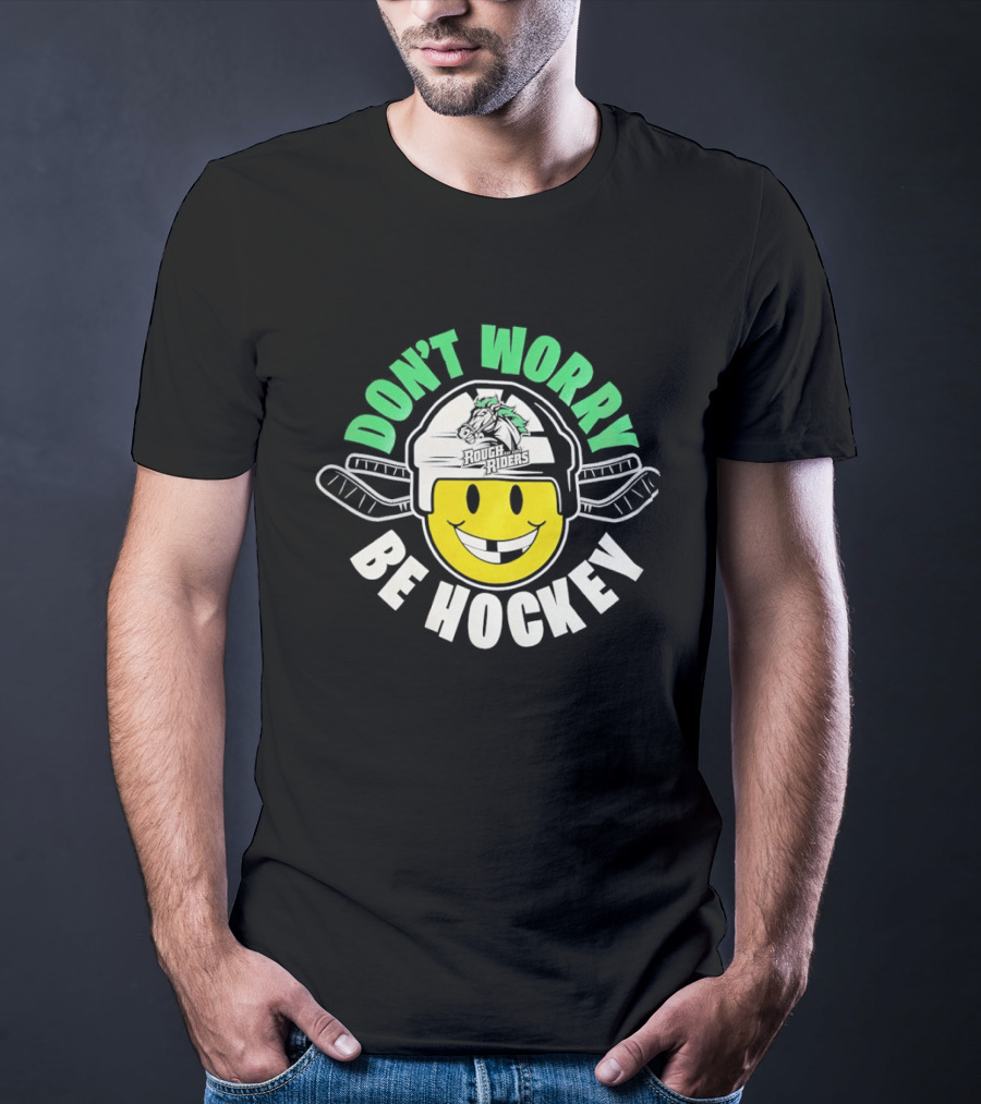 Don't Worry Be Hockey Cedar Rapids RoughRiders Smiley Face Helmet Rugged Fun T-Shirt