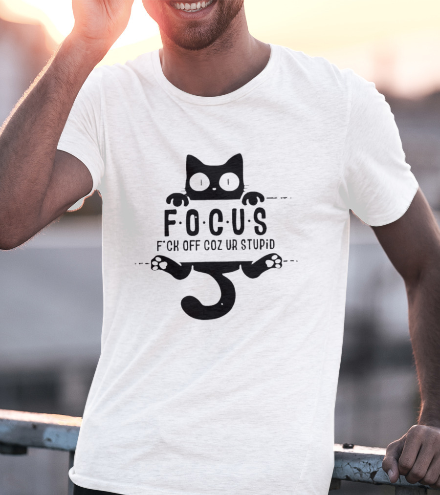 Feline Focus Humor F*ck Off Coz Ur Stupid Black Cat T-Shirt