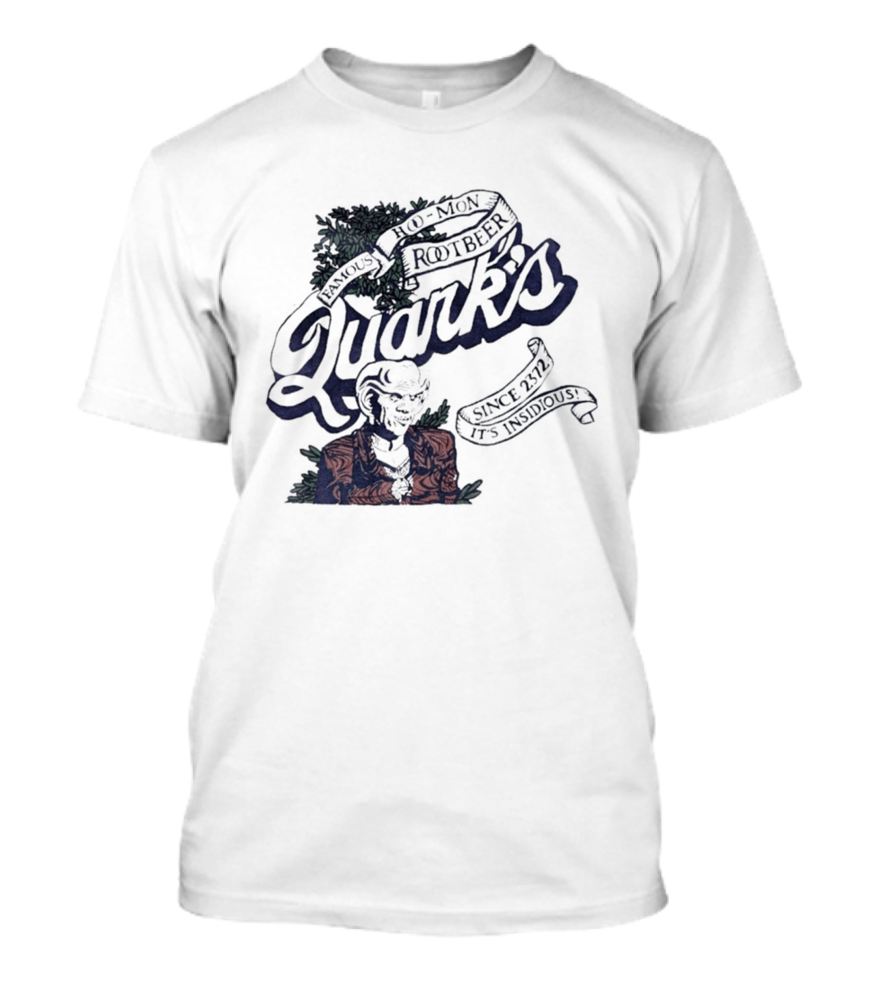 Famous Hoo Mon Rootbeer Quark's Since 2372 It's Insidious T-Shirt