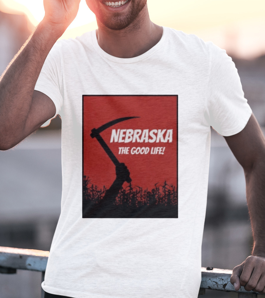Nebraska The Good Life Hand With Sickle And Crop T-Shirt