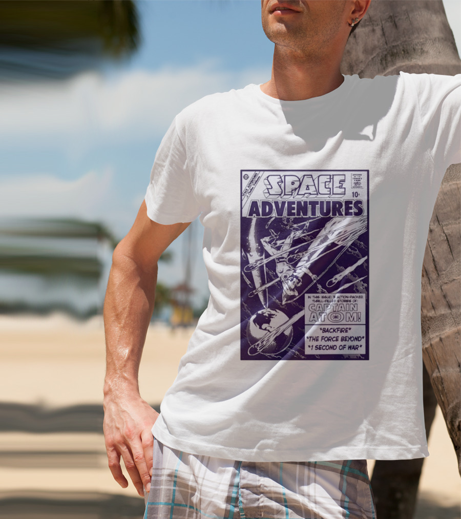 Space Adventures Captain Atom Backfire The Force Beyond 1 Second Of War Charlton Comics 1961 T-Shirt