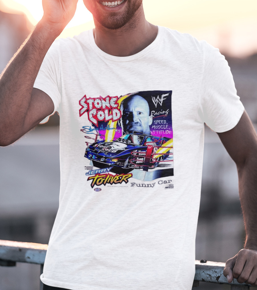 Stone Cold Steve Austin WWF Racing Jerry Toliver Speed Muscle Attitude T-Shirt