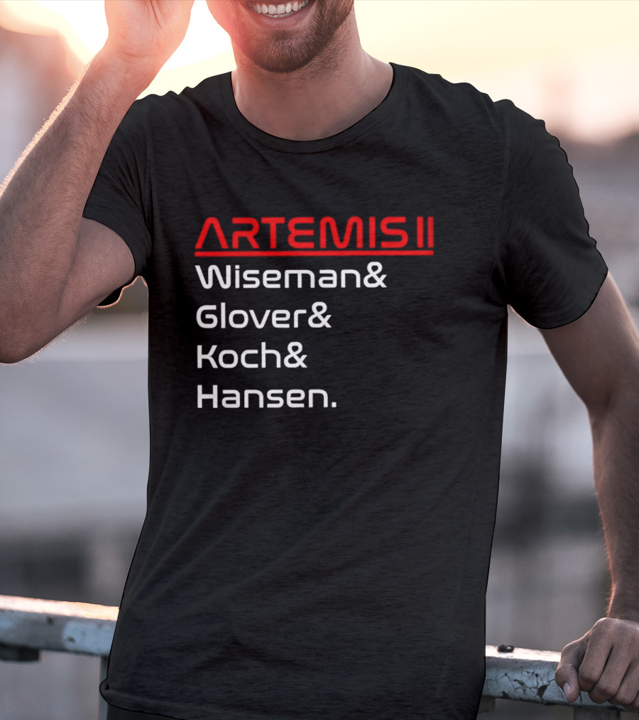 Artemis II Wiseman Glover Koch Hansen Crew Names T-Shirt