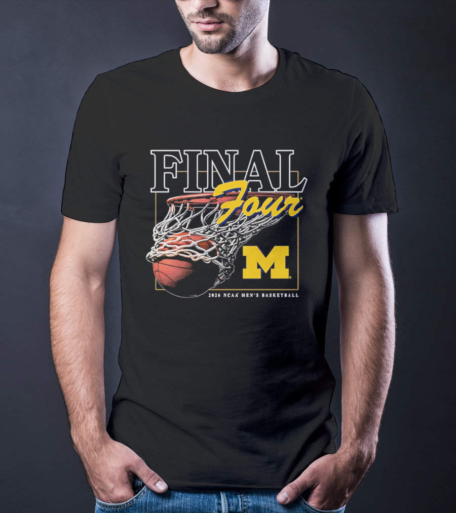 Final Four 2026 Michigan NCAA Men's Basketball March Madness T-Shirt